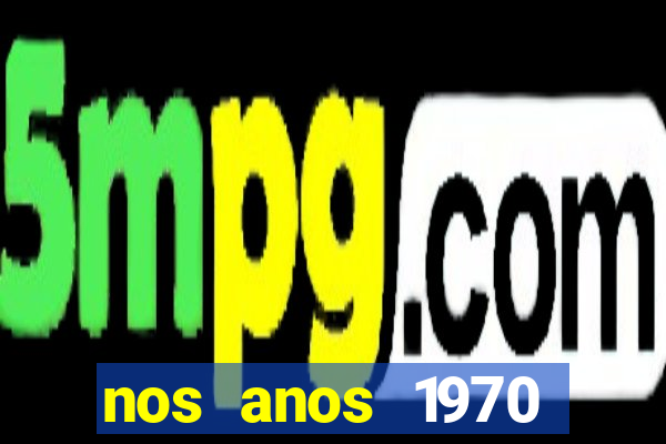 nos anos 1970 valia 50 cruzeiros